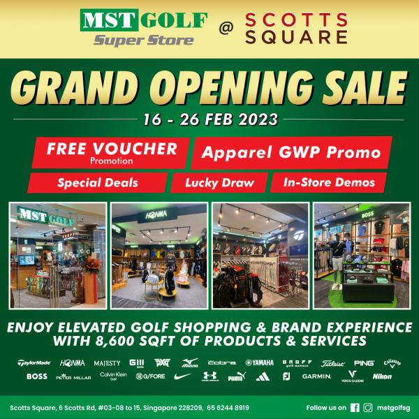 MST Golf Scotts Square Grand Opening Sale (16 Feb 2023 - 26 Feb 2023) MST Golf Scotts Square Grand Opening Sale (16 Feb 2023 - 26 Feb 2023)