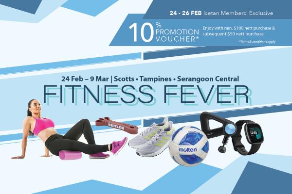 ISETAN Fitness Fever Promotion (24 Feb 2023 - 9 Mar 2023) ISETAN Fitness Fever Promotion (24 Feb 2023 - 9 Mar 2023)