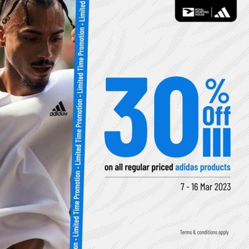 Royal Sporting House Adidas 30% OFF Promotion (7 Mar 2023 - 16 Mar 2023) Royal Sporting House Adidas 30% OFF Promotion (7 Mar 2023 - 16 Mar 2023)