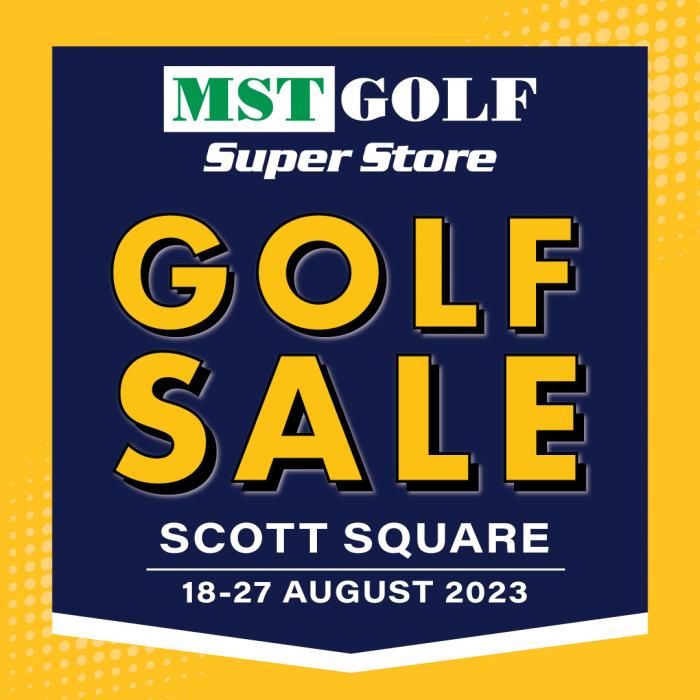 MST Golf Scotts Square Golf Sale (18 Aug 2023 - 27 Aug 2023) MST Golf Scotts Square Golf Sale (18 Aug 2023 - 27 Aug 2023)