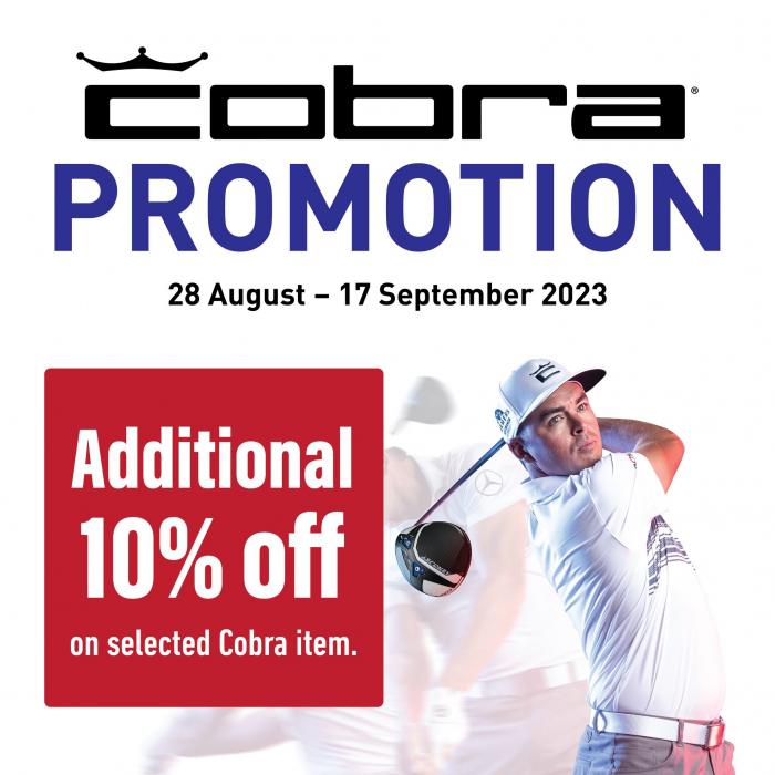 MST Golf Cobra Golf Promotion (28 Aug 2023 - 17 Sep 2023) MST Golf Cobra Golf Promotion (28 Aug 2023 - 17 Sep 2023)