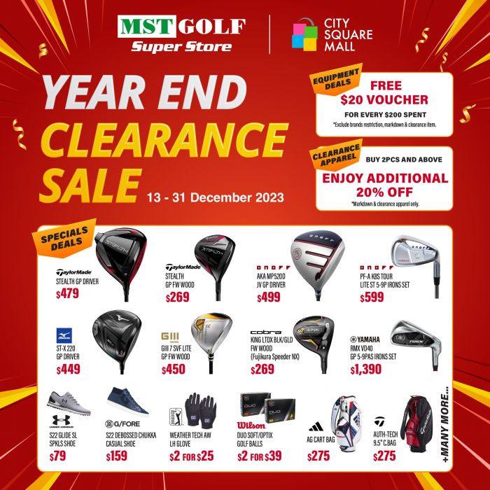 MST Golf City Square Mall Year End Clearance Sale (13 Dec 2023 - 31 Dec 2023) MST Golf City Square Mall Year End Clearance Sale (13 Dec 2023 - 31 Dec 2023)