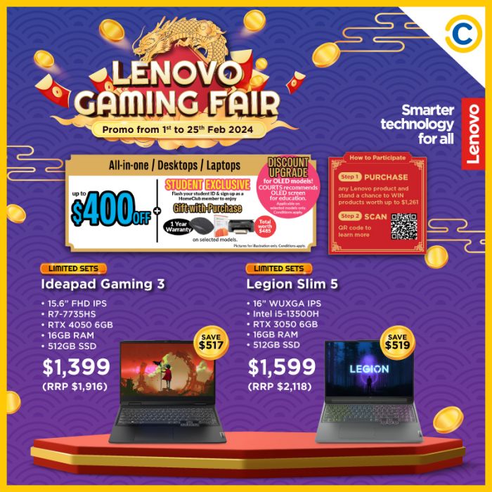 COURTS Lenovo Gaming Fair Sale Up To $400 Angbao Cashback (1 Feb 2024 - 25 Feb 2024) COURTS Lenovo Gaming Fair Sale Up To $400 Angbao Cashback (1 Feb 2024 - 25 Feb 2024)