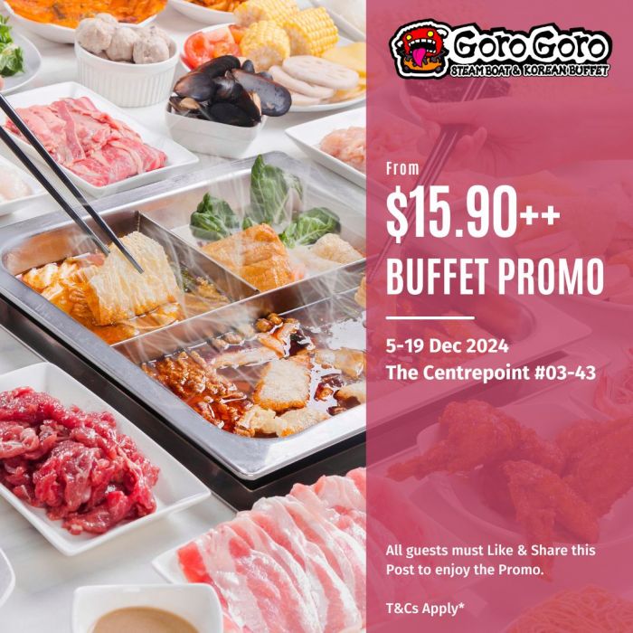 GoroGoro Buffet Promotion at The Centrepoint – From Just $15.90++ (5 Dec 2024 - 19 Dec 2024) GoroGoro Buffet Promotion at The Centrepoint – From Just $15.90++ (5 Dec 2024 - 19 Dec 2024)