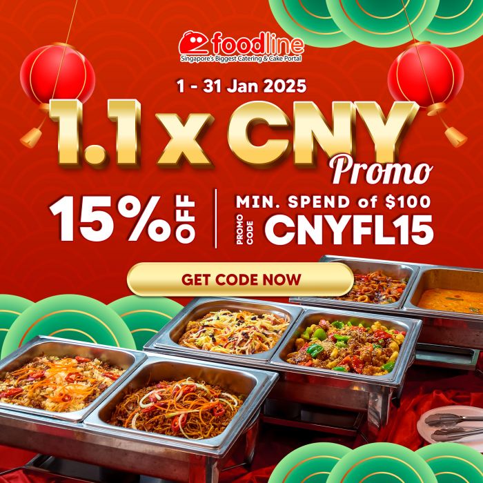 FoodLine 1.1 CNY Promotion: Save 15% on All Orders (1 Jan 2025 - 31 Jan 2025) FoodLine 1.1 CNY Promotion: Save 15% on All Orders (1 Jan 2025 - 31 Jan 2025)