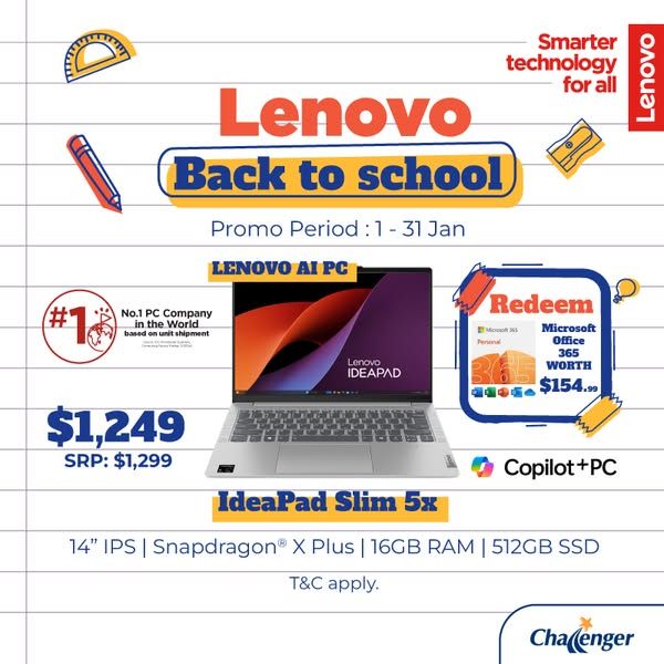 Challenger Lenovo Back-to-School Promotion: Smart AI-Powered Laptops + Free Microsoft 365 (1 Jan 2025 - 31 Jan 2025) Challenger Lenovo Back-to-School Promotion: Smart AI-Powered Laptops + Free Microsoft 365 (1 Jan 2025 - 31 Jan 2025)