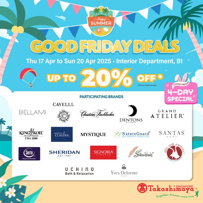 Takashimaya Good Friday Sale (17 - 20 Apr 2025) Takashimaya Good Friday Sale (17 - 20 Apr 2025)