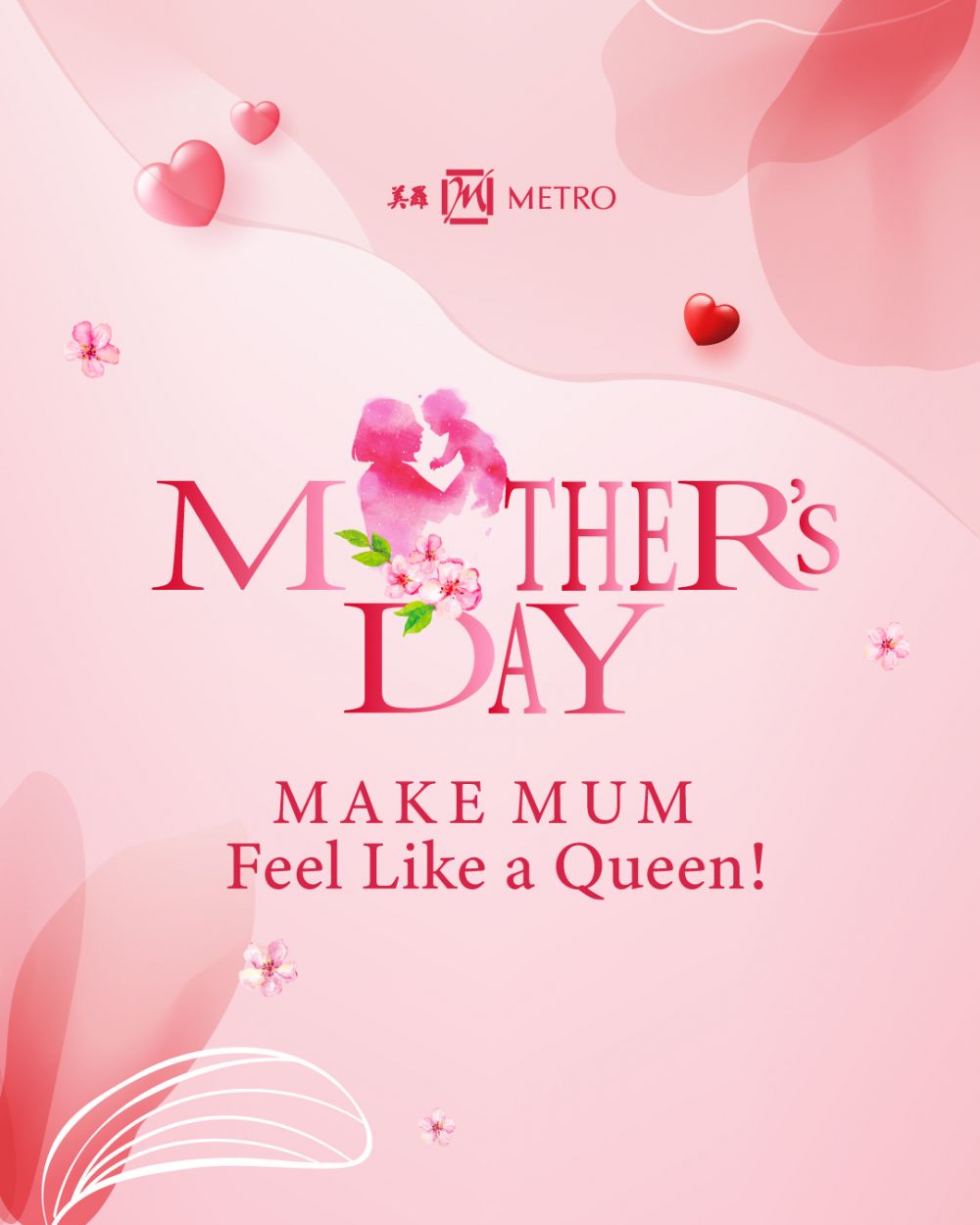 Metro Mother's Day Promotion (1-11 May 2025) – Up to 15% Off Beauty & $20 Off Brand Deals Metro Mother's Day Promotion (1-11 May 2025) – Up to 15% Off Beauty & $20 Off Brand Deals