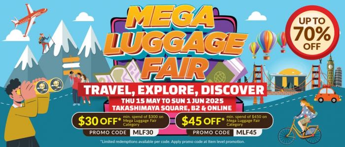 Takashimaya Mega Luggage Fair 2025: Up to 70% Off Luggage and Travel Essentials Takashimaya Mega Luggage Fair 2025: Up to 70% Off Luggage and Travel Essentials
