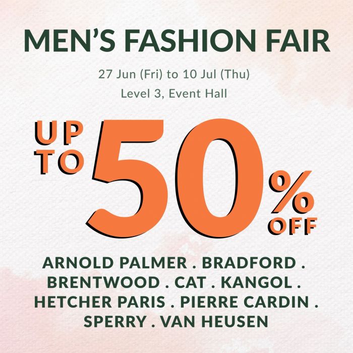 TANGS Men's Fashion Fair Up To 50% OFF (27 Jun - 10 July 2025) TANGS Men's Fashion Fair Up To 50% OFF (27 Jun - 10 July 2025)