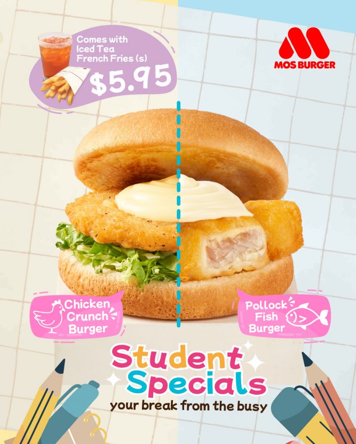 MOS Burger Student Promotion: Chicken Crunch & Pollock Fish Burger Meals Only $5.95! MOS Burger Student Promotion: Chicken Crunch & Pollock Fish Burger Meals Only $5.95!