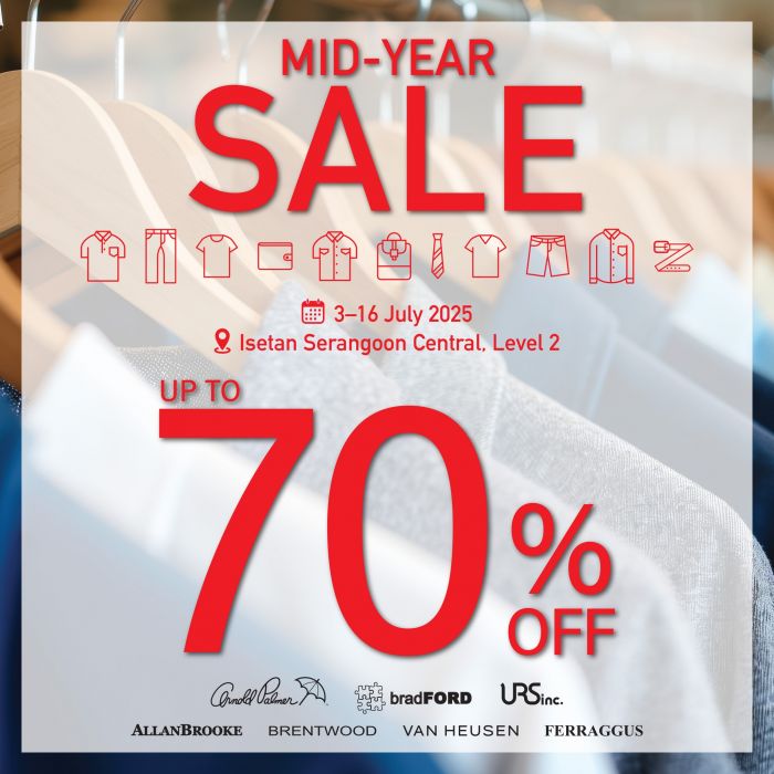Isetan Mid-Year Sale Up To 70% OFF (3-16 July 2025) Isetan Mid-Year Sale Up To 70% OFF (3-16 July 2025)