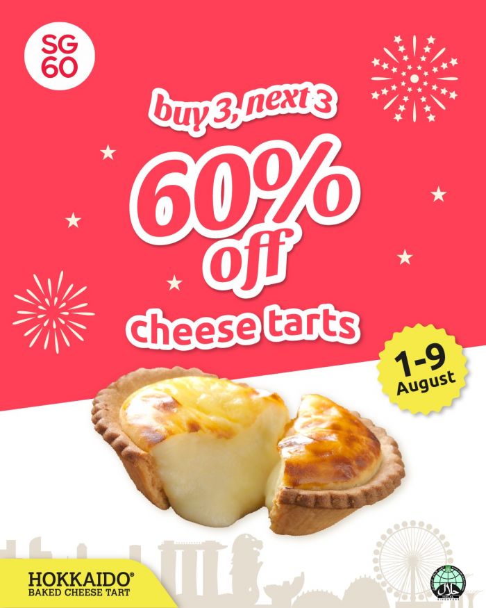 Hokkaido Baked Cheese Tart National Day Promotion – Buy 3, Get Next 3 at 60% OFF (1-9 Aug 2025) Hokkaido Baked Cheese Tart National Day Promotion – Buy 3, Get Next 3 at 60% OFF (1-9 Aug 2025)