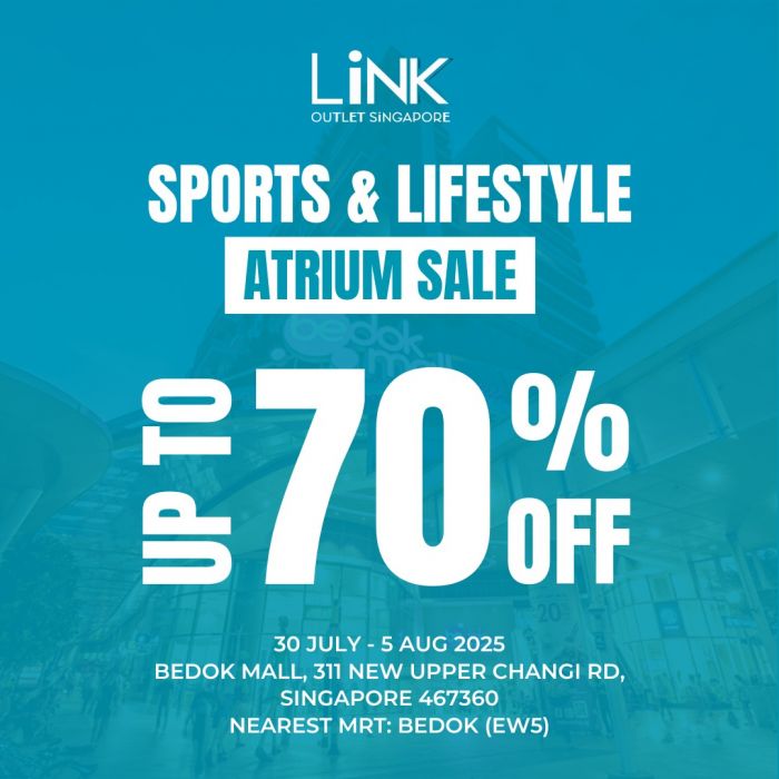 LINK Atrium Sale at Bedok Mall: Up to 70% OFF Sports & Lifestyle Deals (30 July - 5 Aug 2025) LINK Atrium Sale at Bedok Mall: Up to 70% OFF Sports & Lifestyle Deals (30 July - 5 Aug 2025)