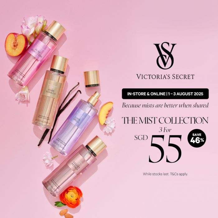 Victoria’s Secret The Mist Collection Promotion - 3 For $55 (1-3 August 2025) Victoria’s Secret The Mist Collection Promotion - 3 For $55 (1-3 August 2025)