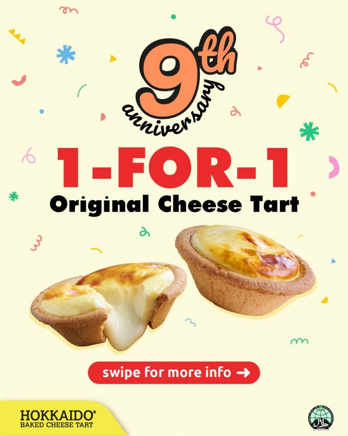 Hokkaido Baked Cheese Tart 1-for-1 Promotion at 5 Locations (9-10 Sep 2025) Hokkaido Baked Cheese Tart 1-for-1 Promotion at 5 Locations (9-10 Sep 2025)