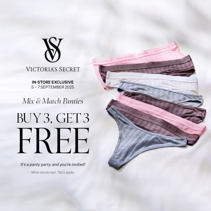 Victoria’s Secret Buy 3 Get 3 Free Panties Promotion (5–7 Sep 2025) Victoria’s Secret Buy 3 Get 3 Free Panties Promotion (5–7 Sep 2025)