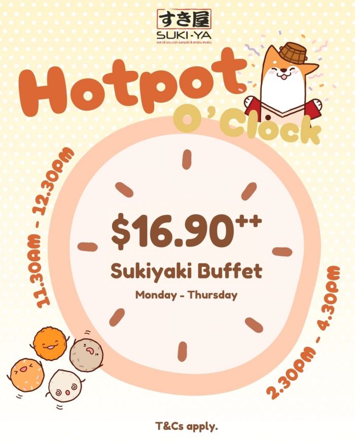 Suki-Ya Lunch Buffet Promotion: $16.90++ Sukiyaki Buffet (Weekdays, Mon–Thu) Suki-Ya Lunch Buffet Promotion: $16.90++ Sukiyaki Buffet (Weekdays, Mon–Thu)