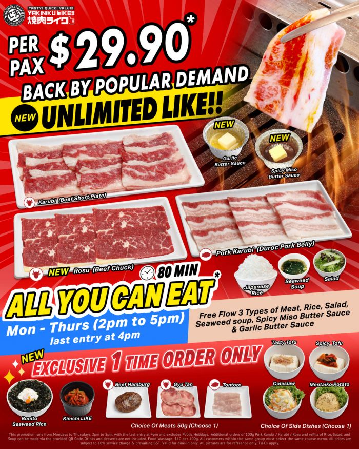 Yakiniku LIKE All You Can Eat Buffet $29.90 Per Pax (Mon-Thu, PLQ) Yakiniku LIKE All You Can Eat Buffet $29.90 Per Pax (Mon-Thu, PLQ)