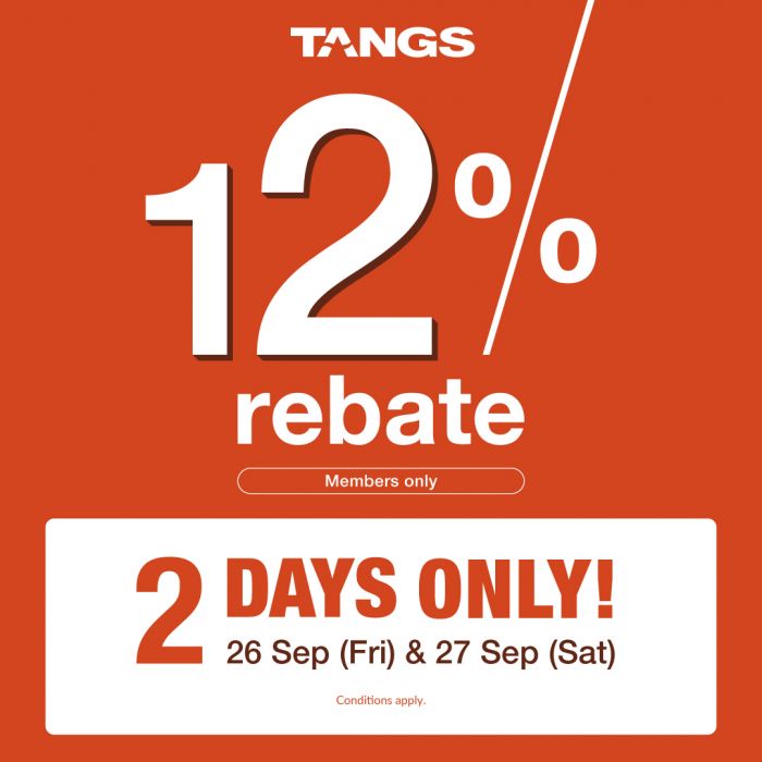 TANGS 12% Rebate Day Sale: Members-Only Shopping Event (26–27 Sept 2025) TANGS 12% Rebate Day Sale: Members-Only Shopping Event (26–27 Sept 2025)