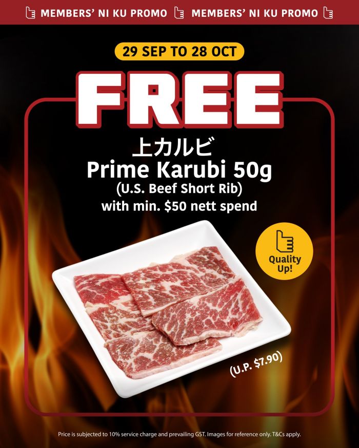 Yakiniku LIKE Members’ Ni Ku Promo: Free Prime Karubi with $50 Spend (29 Sep – 28 Oct 2025) Yakiniku LIKE Members’ Ni Ku Promo: Free Prime Karubi with $50 Spend (29 Sep – 28 Oct 2025)