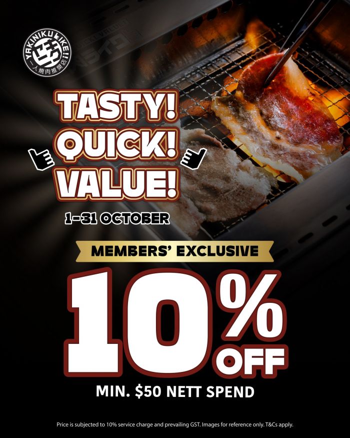 Yakiniku LIKE Members’ Promotion: 10% Off Min. $50 Spend (1–31 Oct 2025) Yakiniku LIKE Members’ Promotion: 10% Off Min. $50 Spend (1–31 Oct 2025)