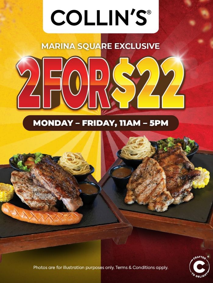 COLLIN’S Marina Square Promotion: 2 for $22 Weekday Dining Deal COLLIN’S Marina Square Promotion: 2 for $22 Weekday Dining Deal