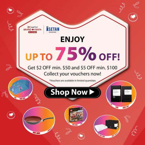 Isetan Lazada Brand Fiesta Sale Up To 75% OFF (15 Jul 2021 - 21 Jul 2021) Isetan Lazada Brand Fiesta Sale Up To 75% OFF (15 Jul 2021 - 21 Jul 2021)