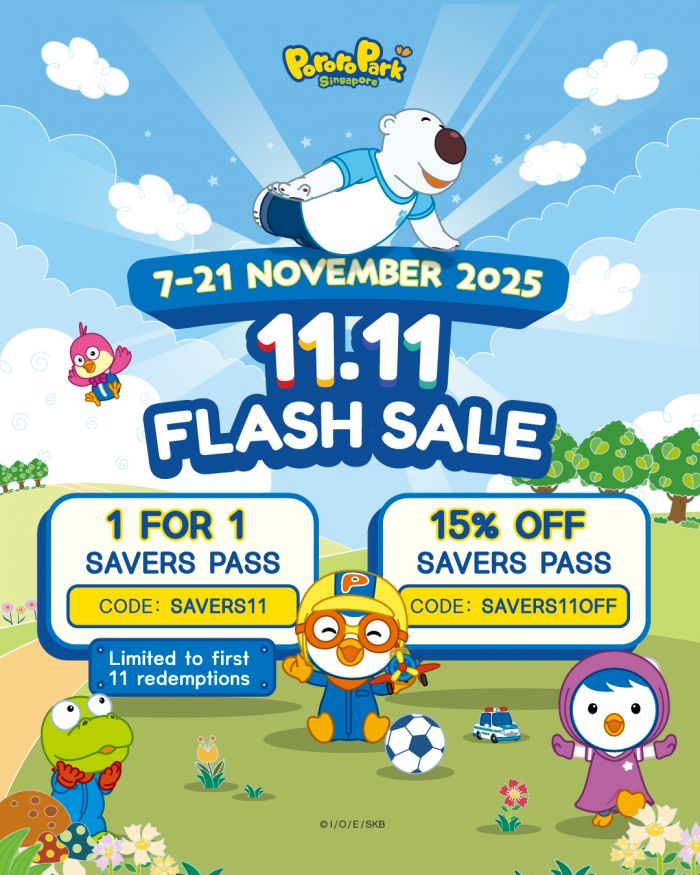 Pororo Park 11.11 Flash Sale: 1-for-1 Savers Pass & 15% Off (7–21 Nov 2025) Pororo Park 11.11 Flash Sale: 1-for-1 Savers Pass & 15% Off (7–21 Nov 2025)
