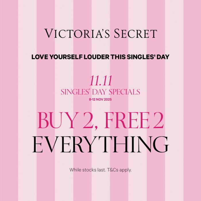 Victoria’s Secret 11.11 Singles’ Day Sale: Buy 2 Free 2 Everything (8–12 Nov 2025) Victoria’s Secret 11.11 Singles’ Day Sale: Buy 2 Free 2 Everything (8–12 Nov 2025)