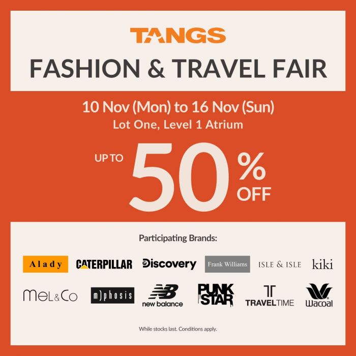 TANGS Fashion & Travel Fair Sale: Up to 50% Off (10–16 Nov 2025) TANGS Fashion & Travel Fair Sale: Up to 50% Off (10–16 Nov 2025)