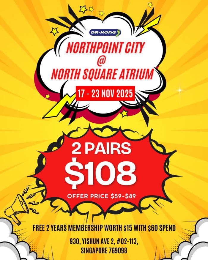 Dr. Kong Atrium Sale at Northpoint City: 2 Pairs for $108 + Free Membership (17–23 Nov 2025) Dr. Kong Atrium Sale at Northpoint City: 2 Pairs for $108 + Free Membership (17–23 Nov 2025)