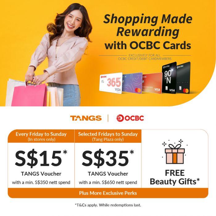 TANGS OCBC Cardmembers Promotion TANGS OCBC Cardmembers Promotion