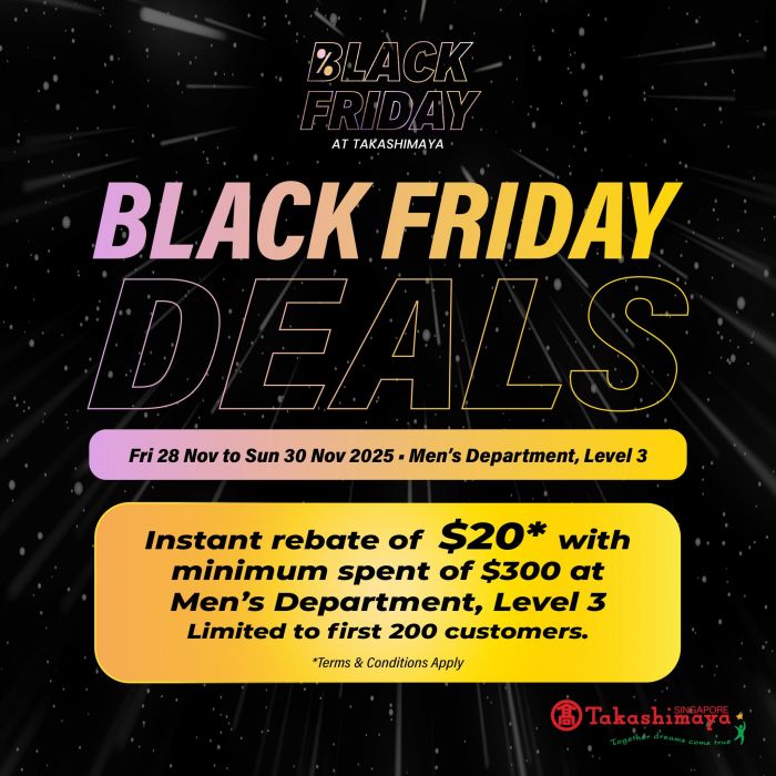 Takashimaya Black Friday Sale (28-30 November 2025) Takashimaya Black Friday Sale (28-30 November 2025)