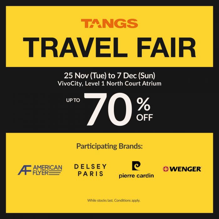TANGS Travel Fair Sale Up To 70% OFF (25 Nov - 7 Dec 2025) TANGS Travel Fair Sale Up To 70% OFF (25 Nov - 7 Dec 2025)