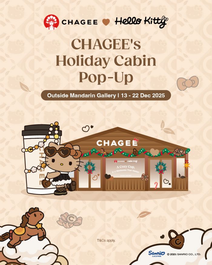 CHAGEE Holiday Companion Pop-Up at Outside Mandarin Gallery: Hello Kitty Festive Experience (13–22 Dec 2025) CHAGEE Holiday Companion Pop-Up at Outside Mandarin Gallery: Hello Kitty Festive Experience (13–22 Dec 2025)