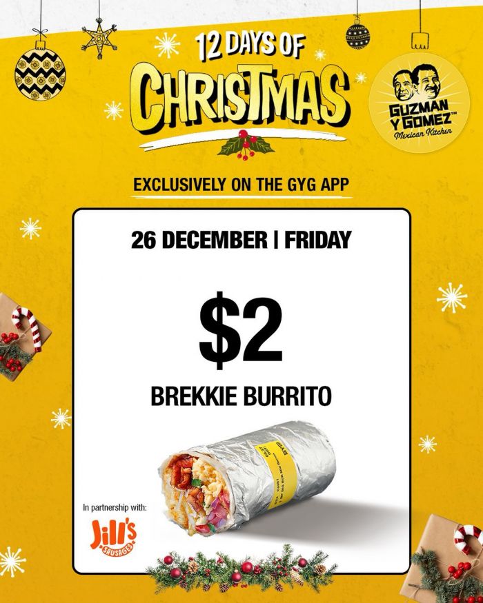 Guzman y Gomez 12 Days of Christmas: $2 Brekkie Burrito Deal (26 Dec 2025) Guzman y Gomez 12 Days of Christmas: $2 Brekkie Burrito Deal (26 Dec 2025)
