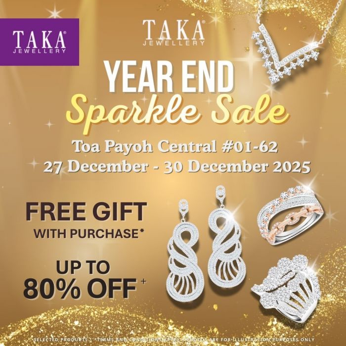 TAKA Jewellery Year End Sparkle Sale: Up to 80% OFF & Free Gift (27 - 30 Dec 2025) TAKA Jewellery Year End Sparkle Sale: Up to 80% OFF & Free Gift (27 - 30 Dec 2025)