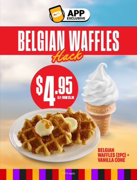 McDonald's App Exclusive: Belgian Waffles Hack with Vanilla Cone for $4.95 (27-28 Dec 2025) McDonald's App Exclusive: Belgian Waffles Hack with Vanilla Cone for $4.95 (27-28 Dec 2025)