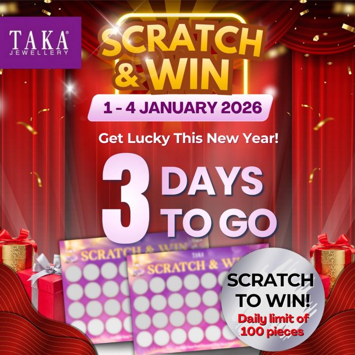 TAKA Jewellery Scratch & Win: Free Scratch Card (No Purchase Needed) (1-4 Jan 2026) TAKA Jewellery Scratch & Win: Free Scratch Card (No Purchase Needed) (1-4 Jan 2026)
