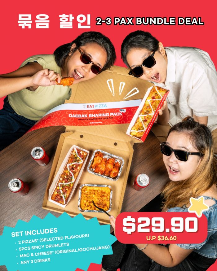Eat Pizza Singapore Daebak Sharing Pack: 2-3 Pax Bundle Deal at $29.90 (January 2026) Eat Pizza Singapore Daebak Sharing Pack: 2-3 Pax Bundle Deal at $29.90 (January 2026)