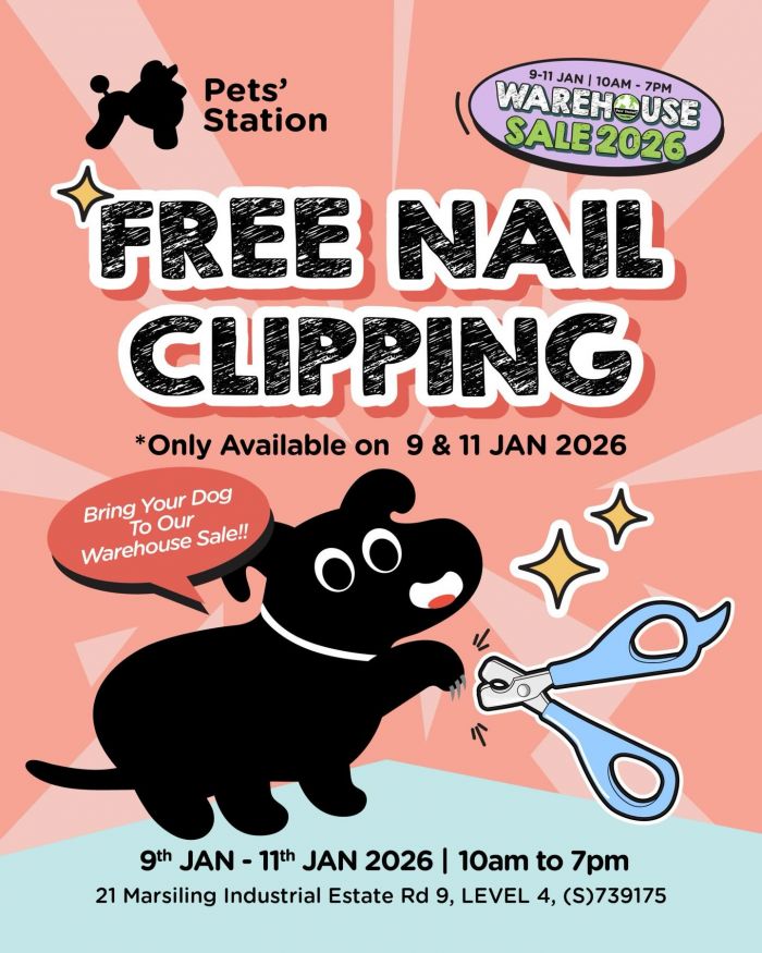 Pets Station Warehouse Sale FREE Nail Clipping Services Promotion (9-11 January 2026) Pets Station Warehouse Sale FREE Nail Clipping Services Promotion (9-11 January 2026)
