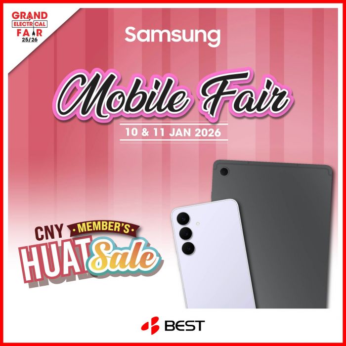 BEST Denki Members’ CNY Huat Sale - Samsung Mobile Fair (10-11 Jan 2026) BEST Denki Members’ CNY Huat Sale - Samsung Mobile Fair (10-11 Jan 2026)