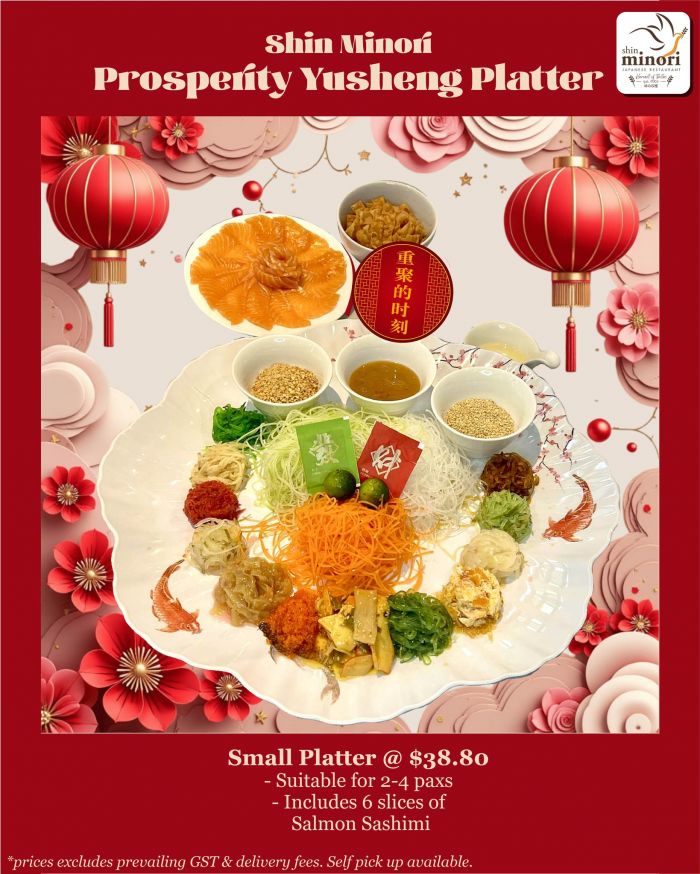 Shin Minori CNY Prosperity in a Platter Promotion Shin Minori CNY Prosperity in a Platter Promotion