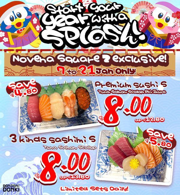 Don Don Donki Novena Square 2 Exclusive: $8 Sushi & Sashimi Sets (7-21 Jan 2026) Don Don Donki Novena Square 2 Exclusive: $8 Sushi & Sashimi Sets (7-21 Jan 2026)