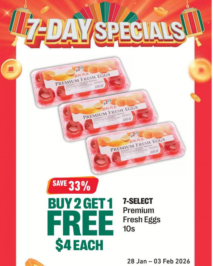 7-Eleven 7-Day Special: Buy 2 Get 1 Free Premium Fresh Eggs (28 Jan - 3 Feb 2026) 7-Eleven 7-Day Special: Buy 2 Get 1 Free Premium Fresh Eggs (28 Jan - 3 Feb 2026)