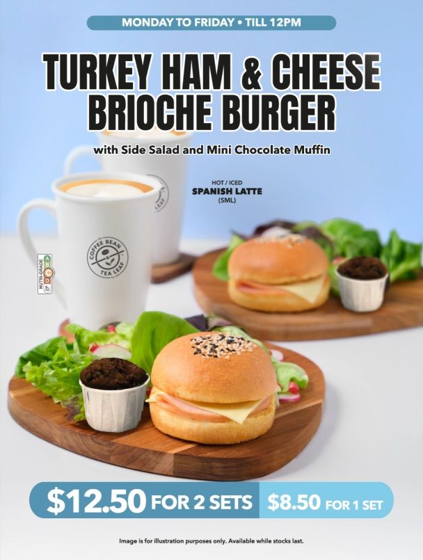 Coffee Bean Menu Promotion: Turkey Ham & Cheese Brioche Burger Breakfast Set (From 9 March 2026) Coffee Bean Menu Promotion: Turkey Ham & Cheese Brioche Burger Breakfast Set (From 9 March 2026)