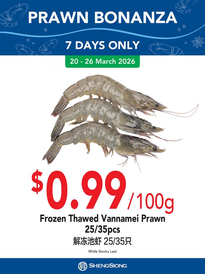 Sheng Siong Hari Raya Special: Prawn Bonanza Vannamei Deal (20 - 26 March 2026) Sheng Siong Hari Raya Special: Prawn Bonanza Vannamei Deal (20 - 26 March 2026)