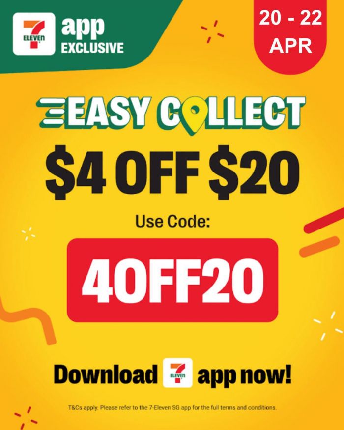 7-Eleven EasyCollect Promotion: App Exclusive - $4 OFF $20 Spend (20-22 April 2026) 7-Eleven EasyCollect Promotion: App Exclusive - $4 OFF $20 Spend (20-22 April 2026)