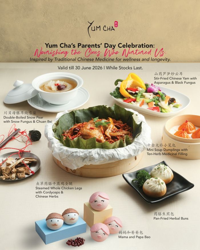 Yum Cha Parents' Day Celebration: Herbal-Inspired Set Menu $58++ (Until 30 June 2026) Yum Cha Parents' Day Celebration: Herbal-Inspired Set Menu $58++ (Until 30 June 2026)